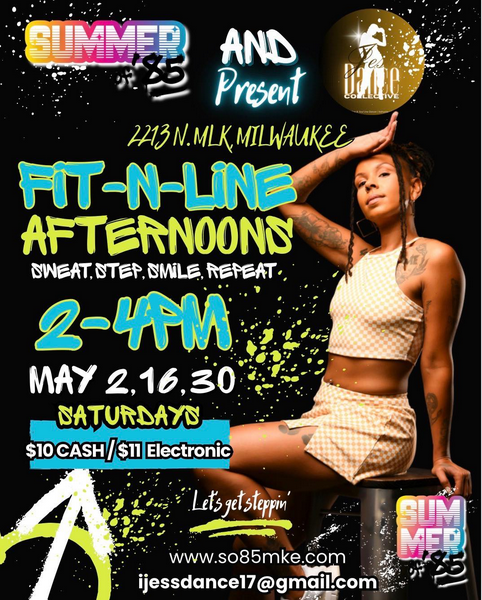 FIT N LINE AFTERNOONS at Summer of 85